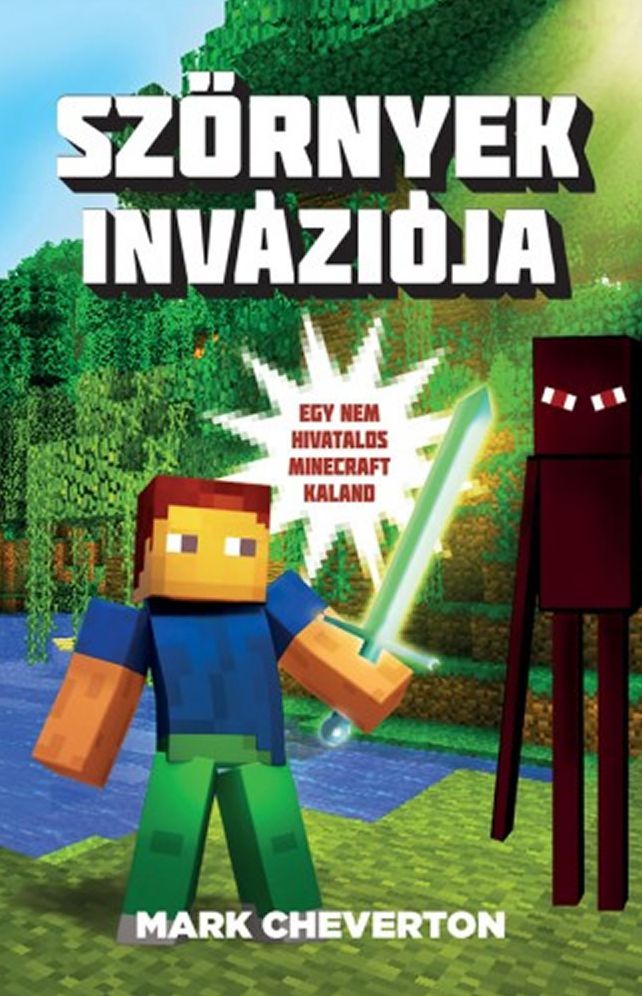 Szörnyek inváziója - Egy nem hivatalos Minecraft-kaland