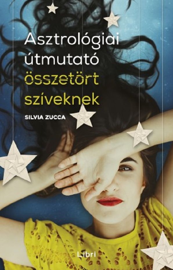 Asztrológiai útmutató összetört szíveknek