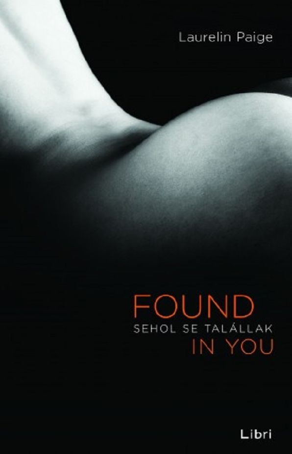 Sehol se talállak: Found in You
