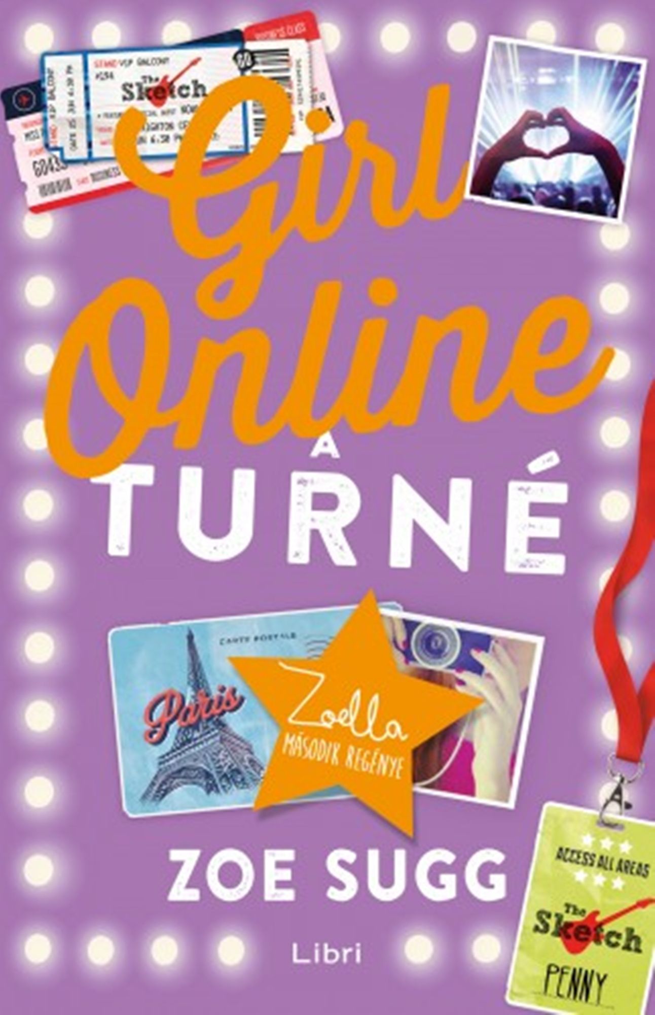 Girl Online: A turné