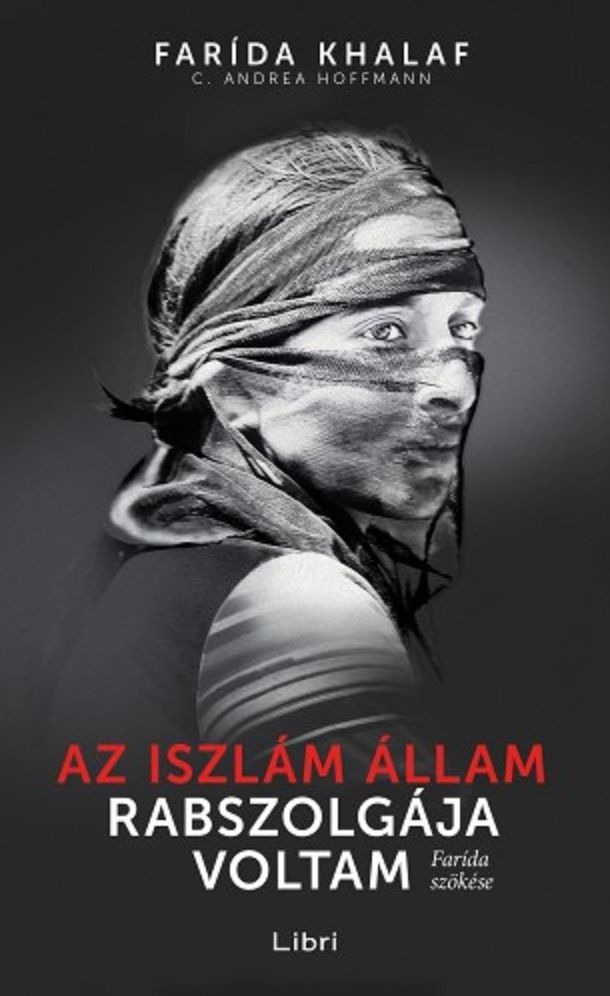 Az iszlám állam rabszolgája voltam