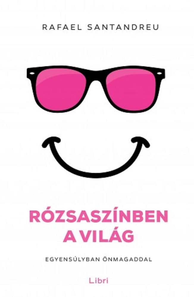 Rózsaszínben a világ: Egyensúlyban önmagaddal