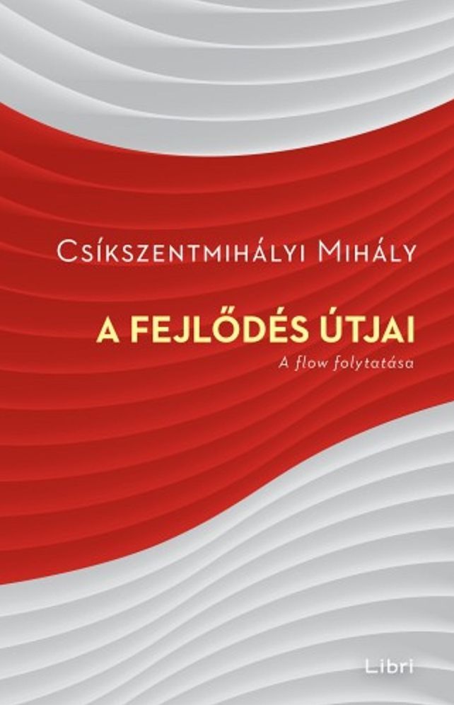 A fejlődés útjai: a Flow folytatása