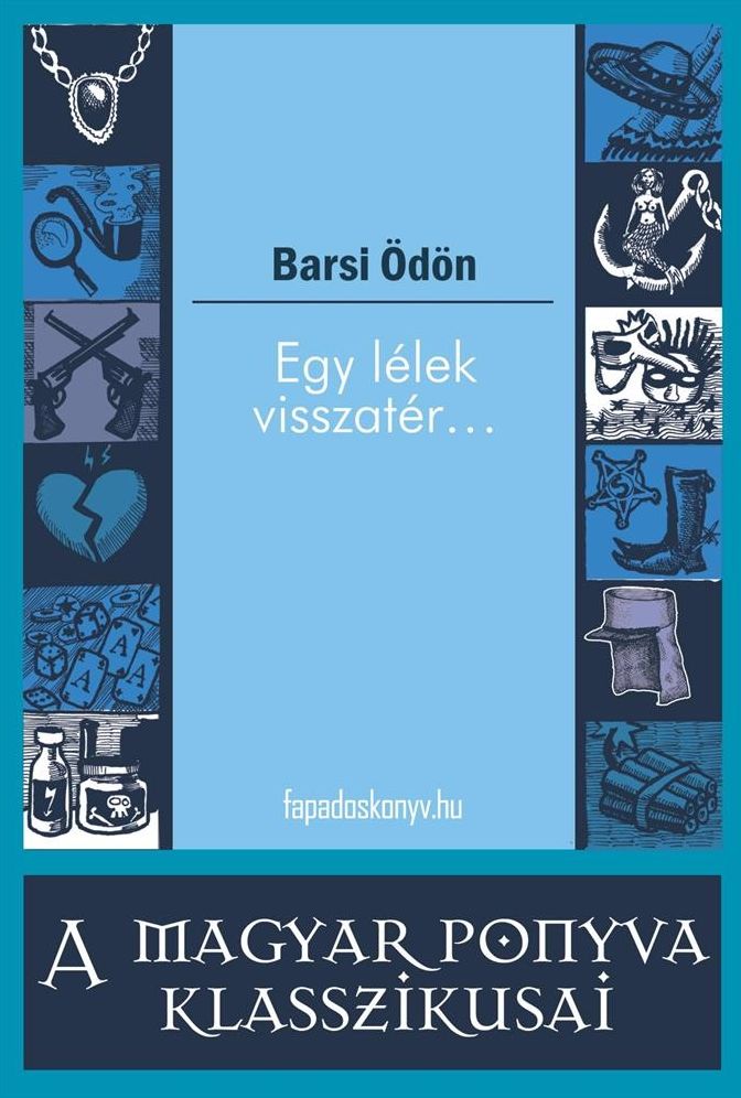 Egy lélek visszatér...
