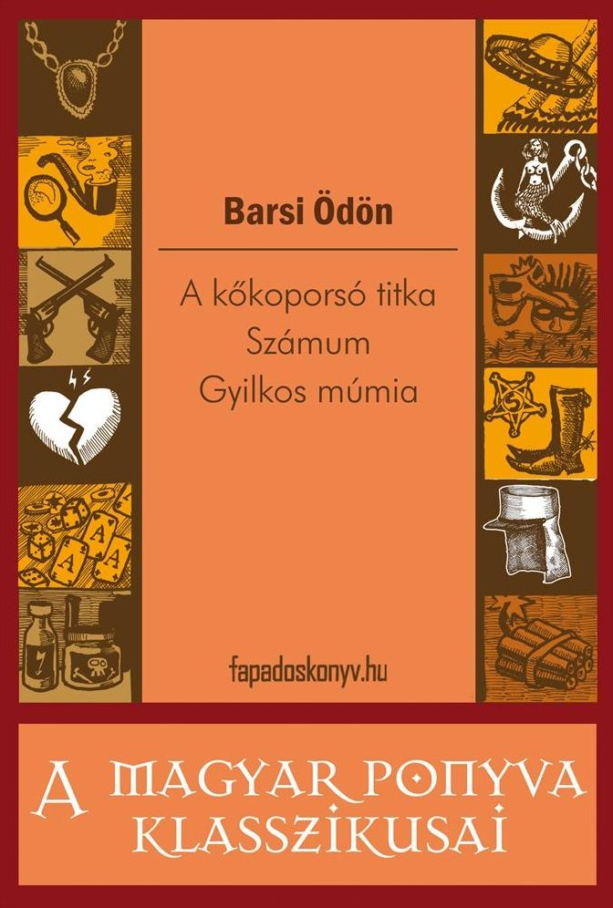 A kőkoporsó titka / Számum / Gyilkos múmia