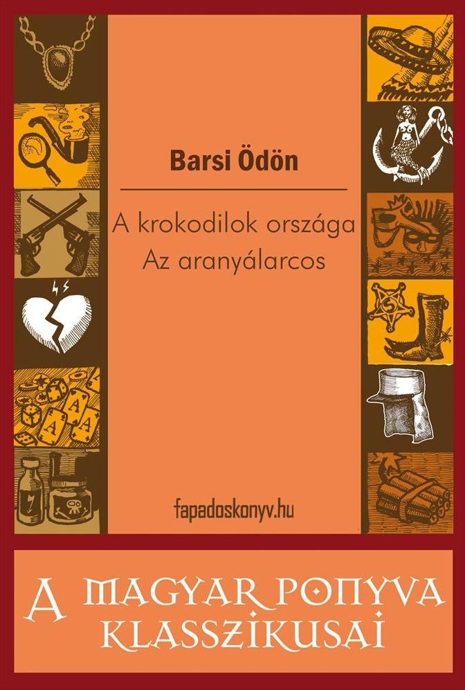 A krokodilok országa - Az aranyálarcos