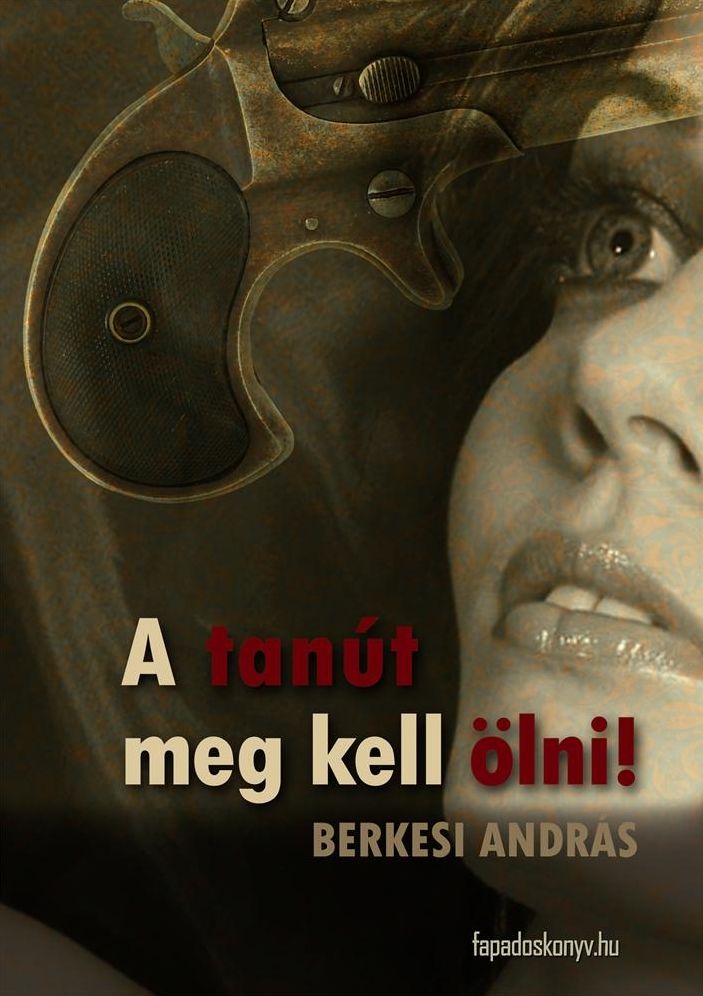 A tanút meg kell ölni