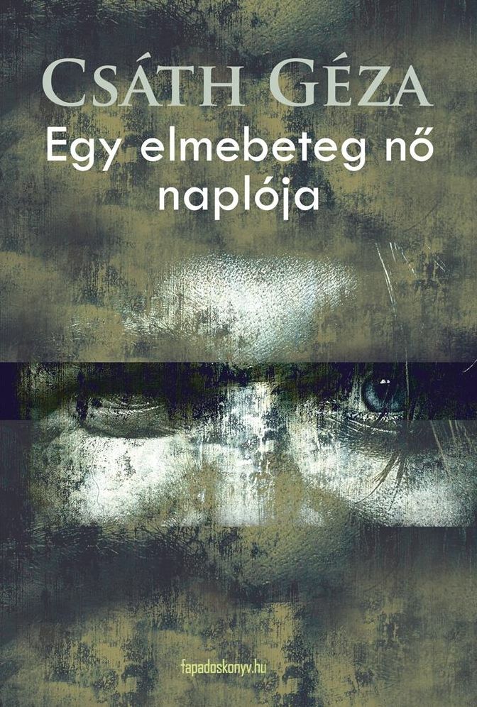 Egy elmebeteg nő naplója