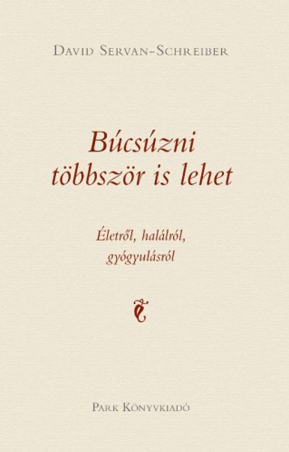 Búcsúzni többször is lehet