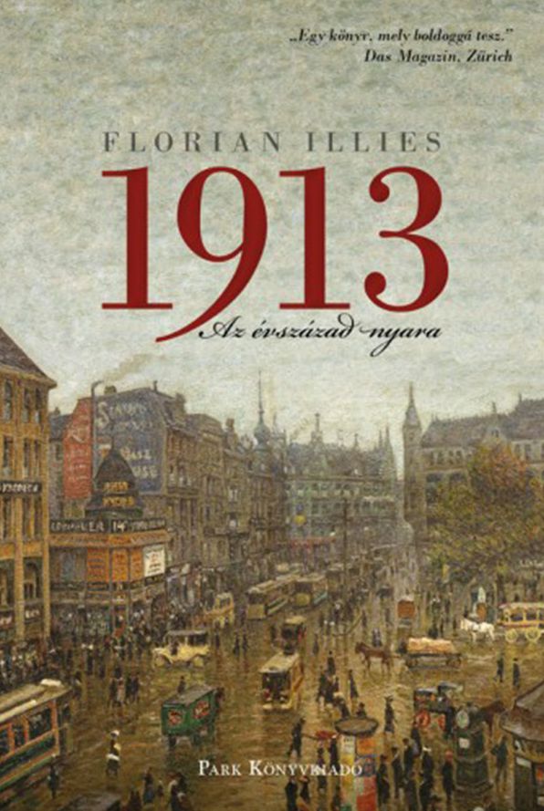 1913: Az évszázad nyara
