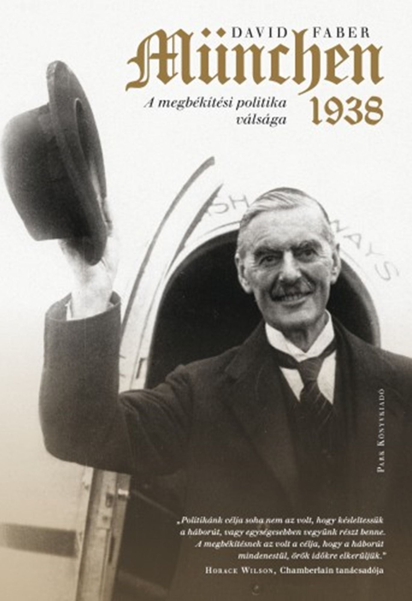 München: A megbékélési politika válsága, 1938
