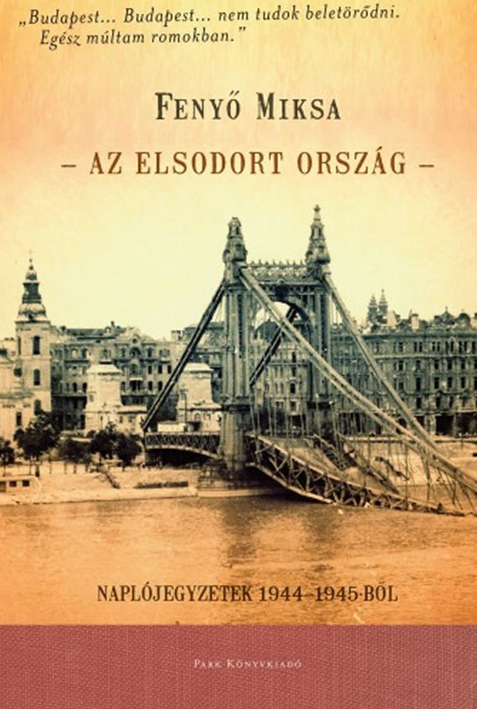 Az elsodort ország - Naplójegyzetek 1944-1945-ből