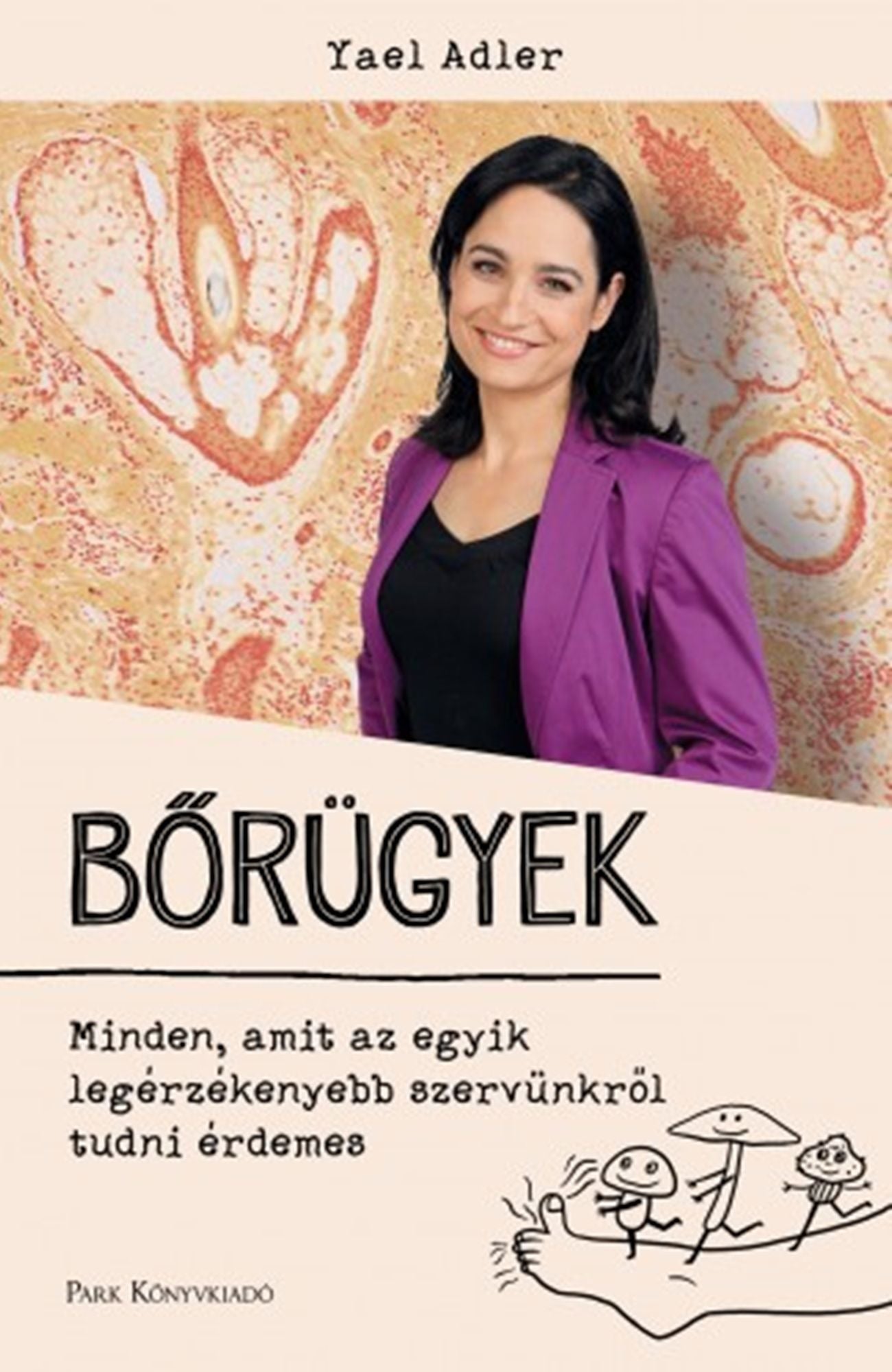 Bügyek: Minden, amit az egyik legérzékenyebb szervünkrérdemes