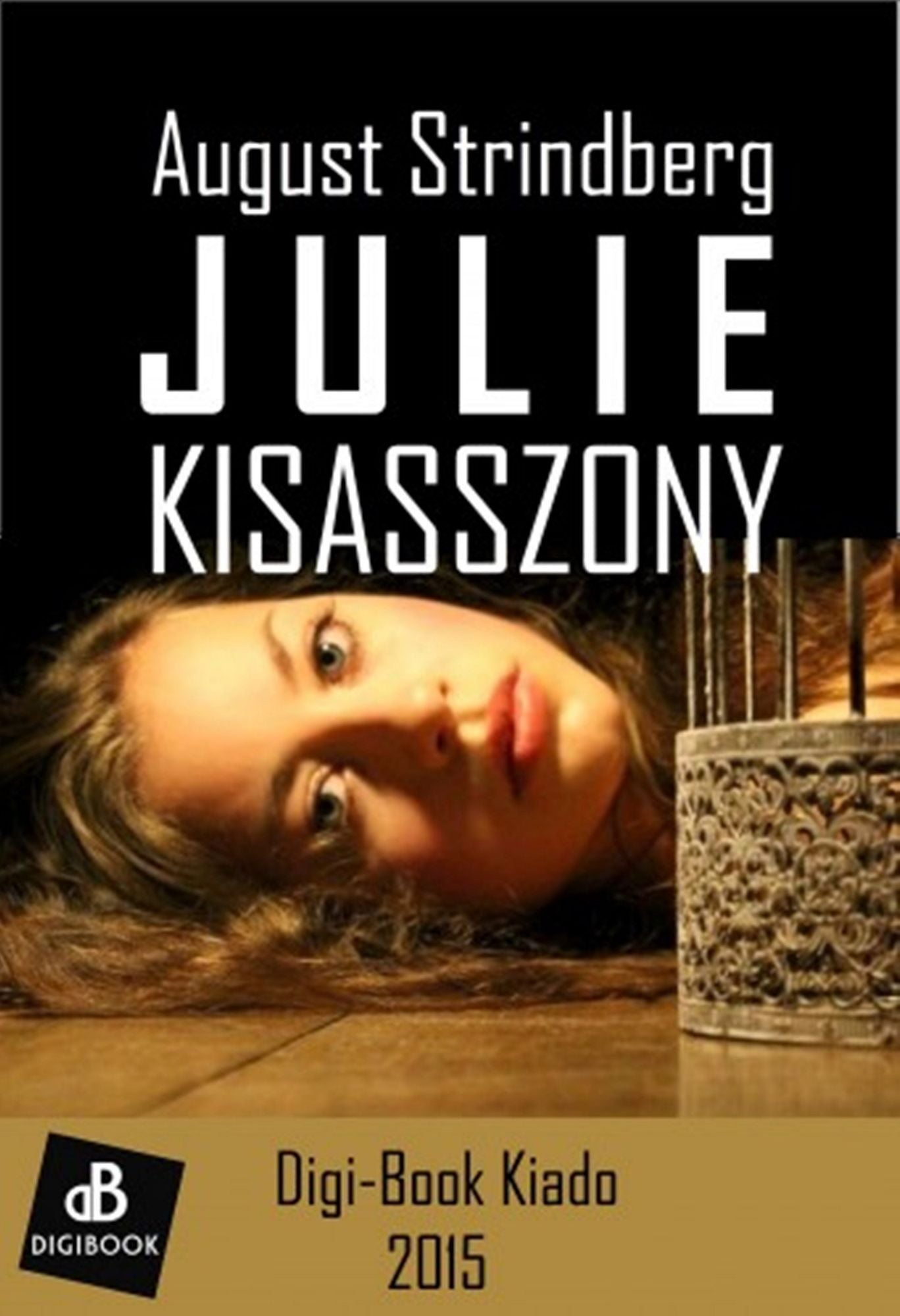 Julie kisasszony