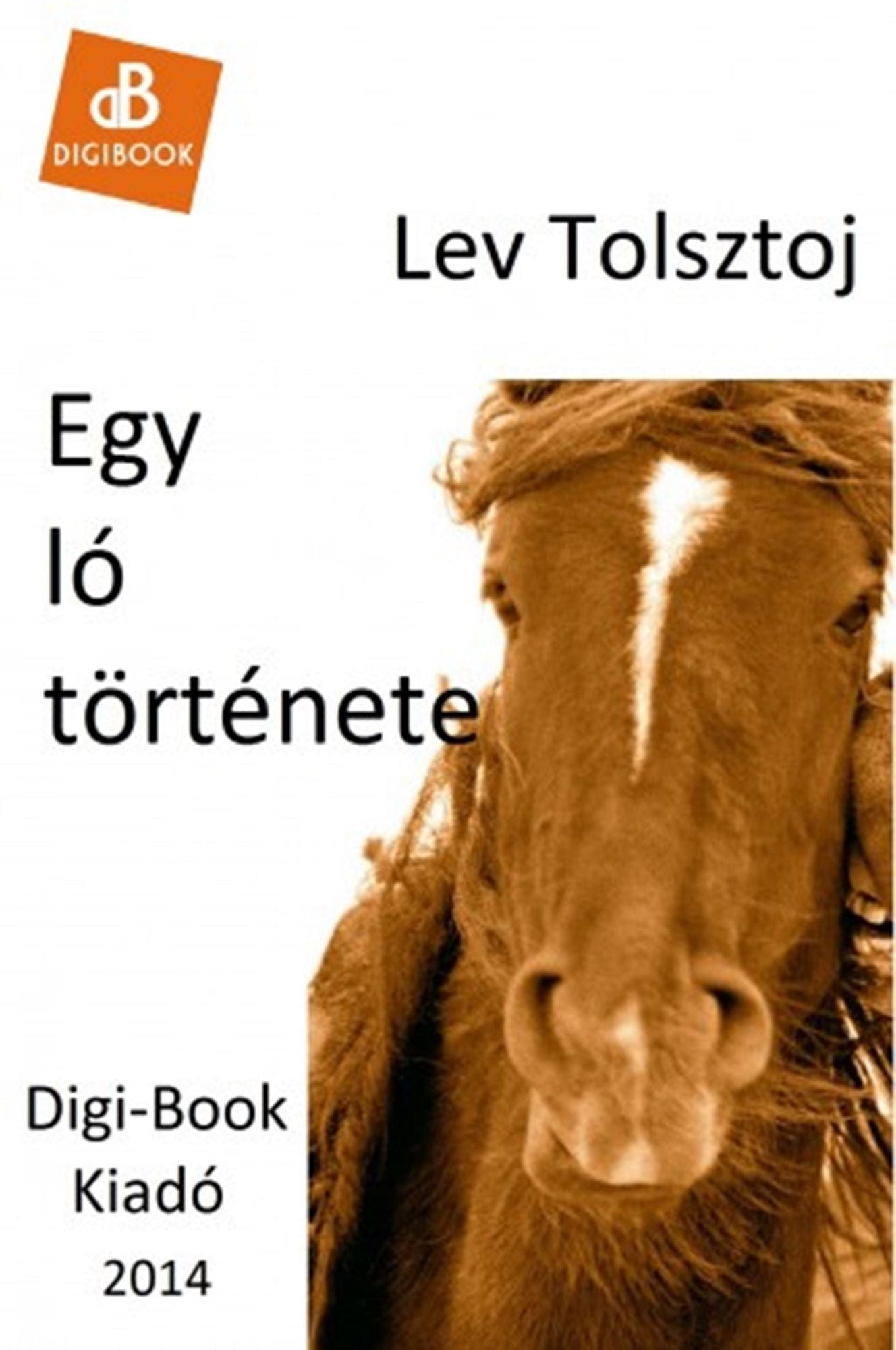 Egy ló története
