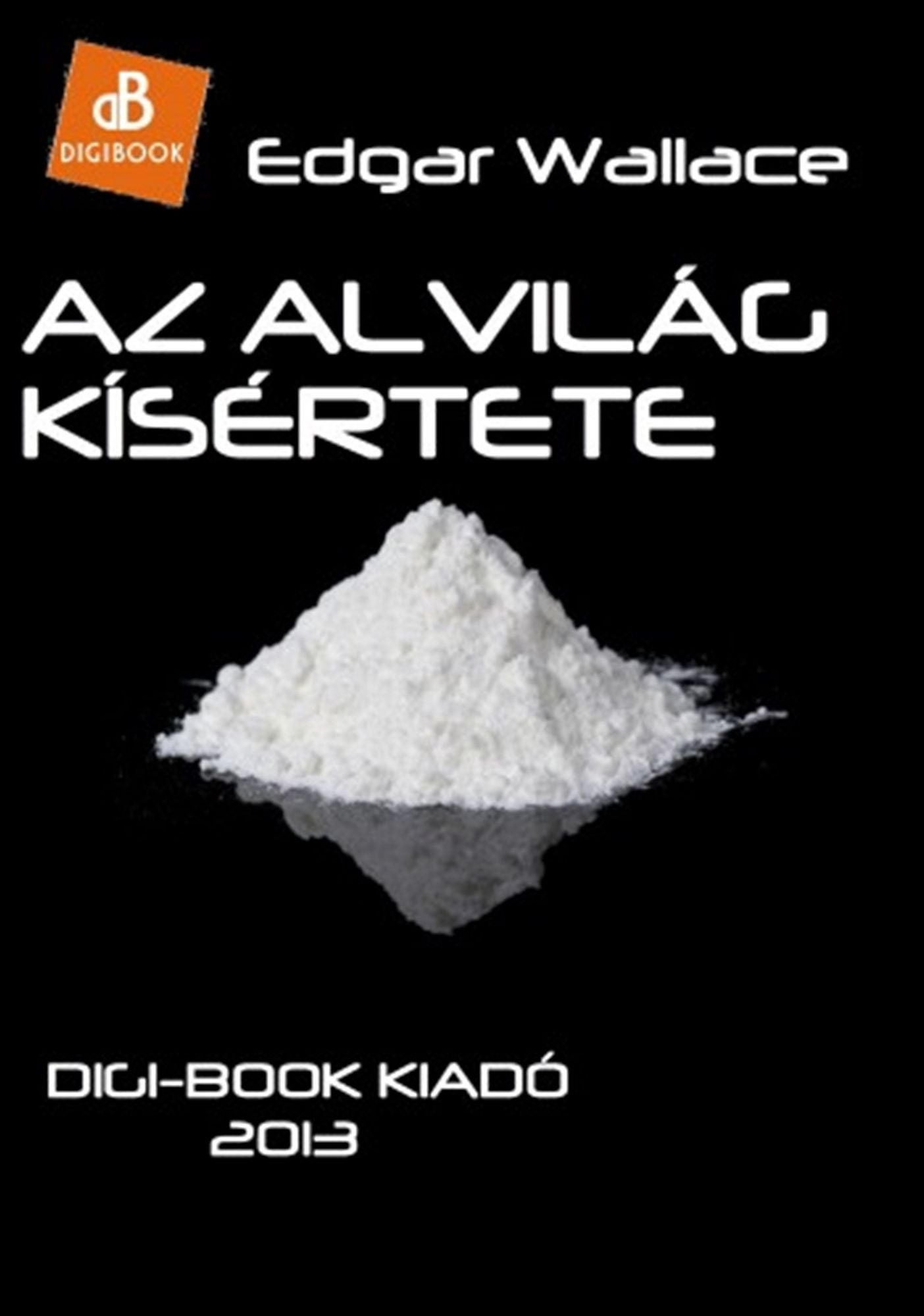 Az alvilág kísértete