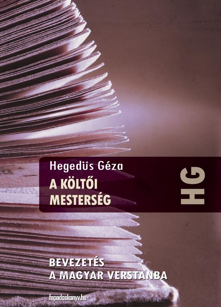 A költői mesterség : Bevezetés a magyar verstanba