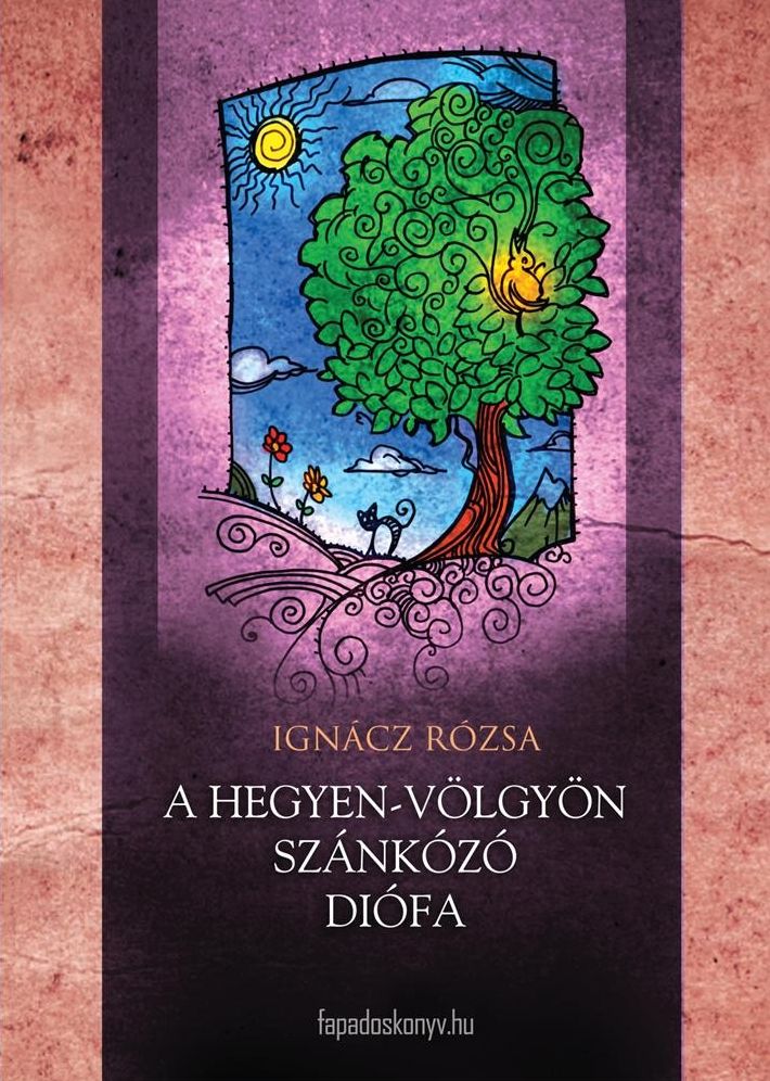 A hegyen-völgyön szánkázó diófa