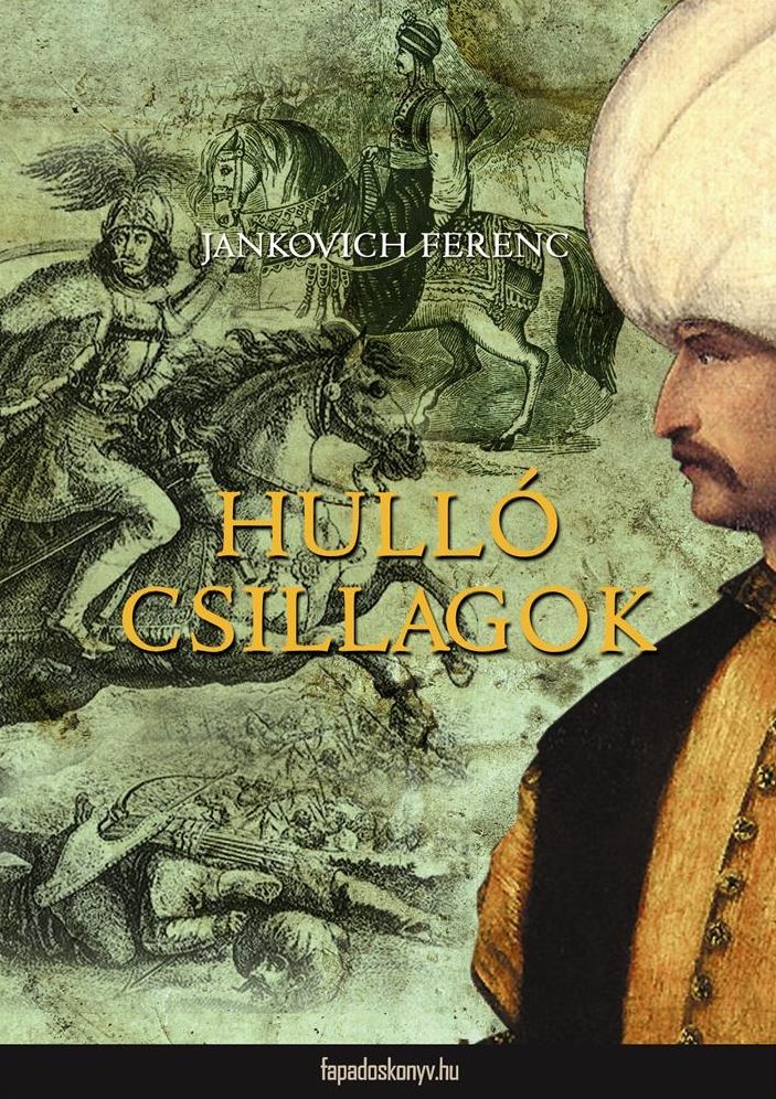 Hulló csillagok : Dunántúli végeken 1.