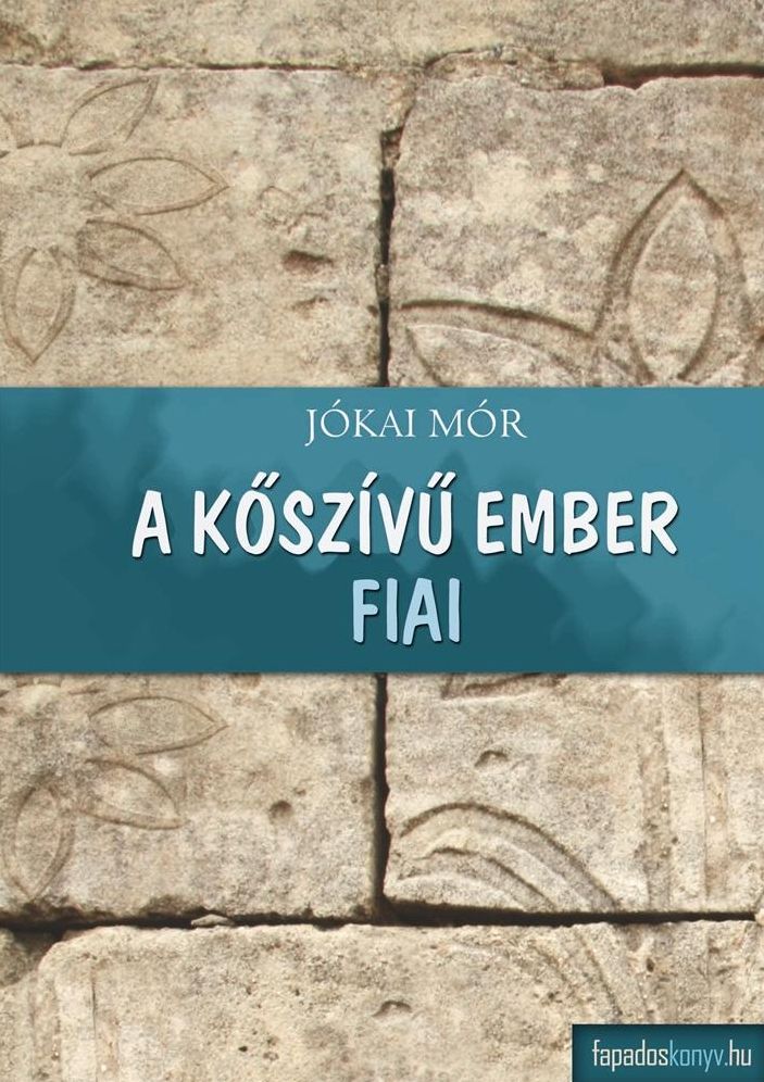 A kőszívű ember fiai