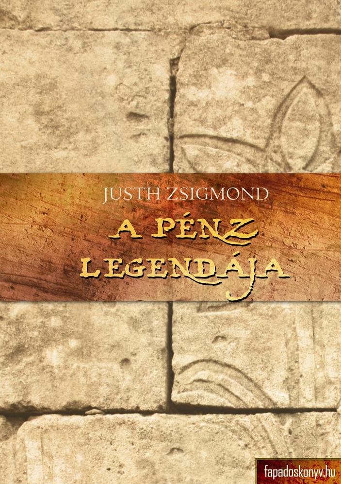 A pénz legendája, Gányó Julcsa, Fuimus