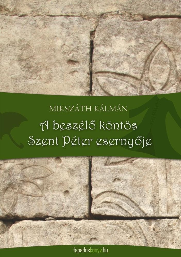 A beszélő köntös, Szent Péter esernyője