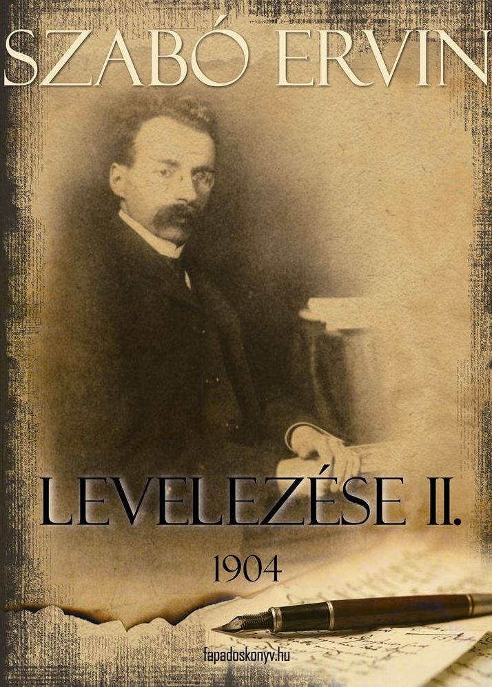 Szabó Ervin levelezése II. kötet