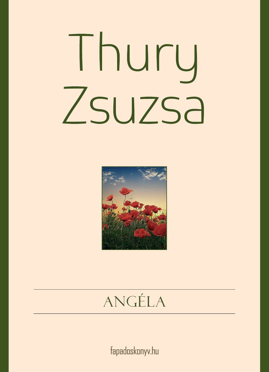 Angéla : Egy zalai nyár története