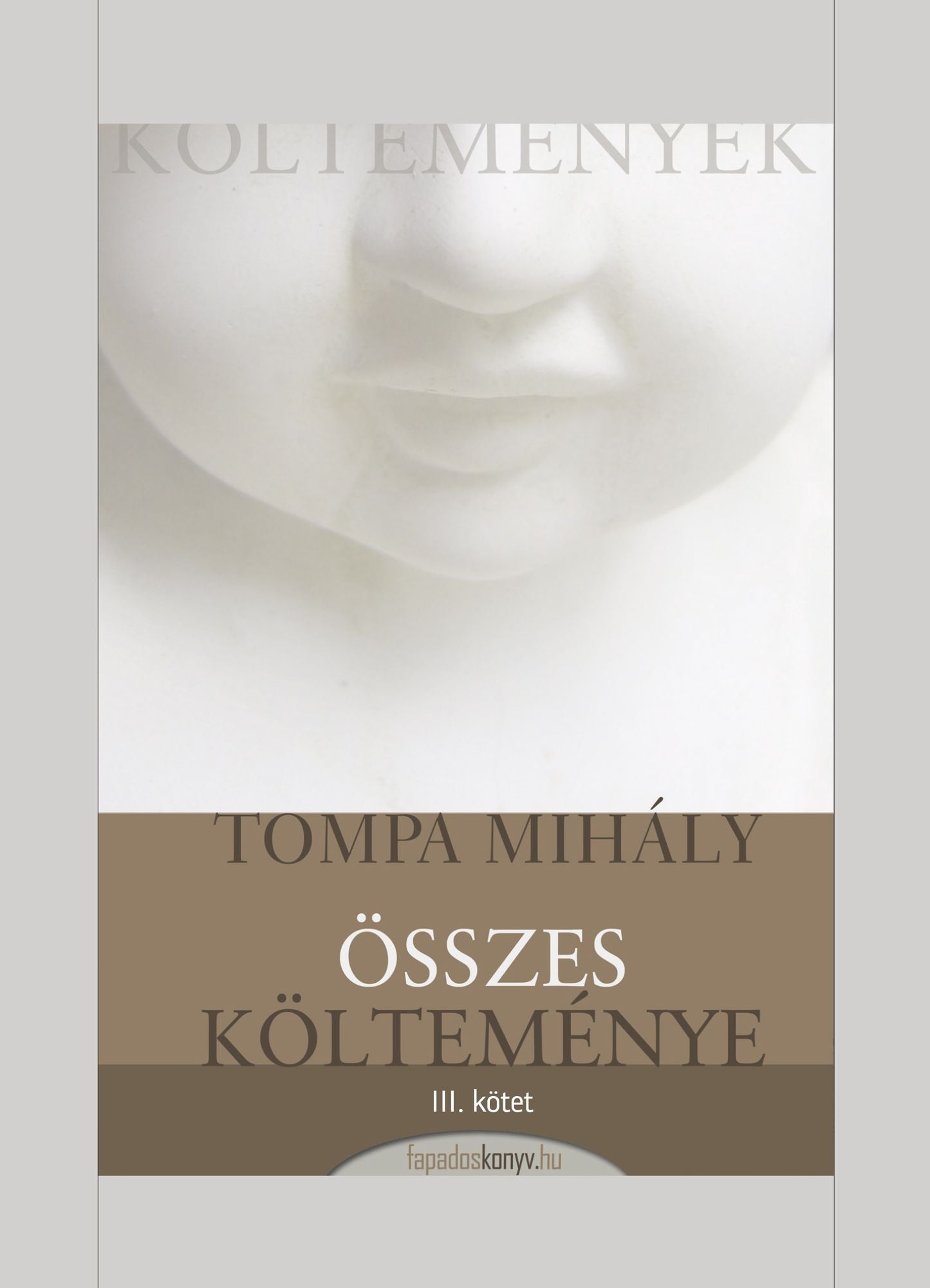 Tompa Mihály összes költeménye III. kötet