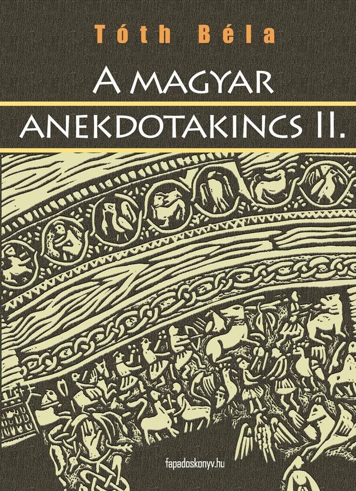 A magyar anekdotakincs II. rész