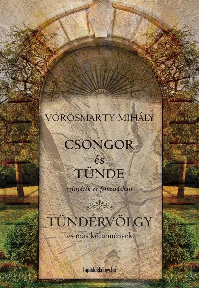 Csongor és Tünde, Tündérvölgy