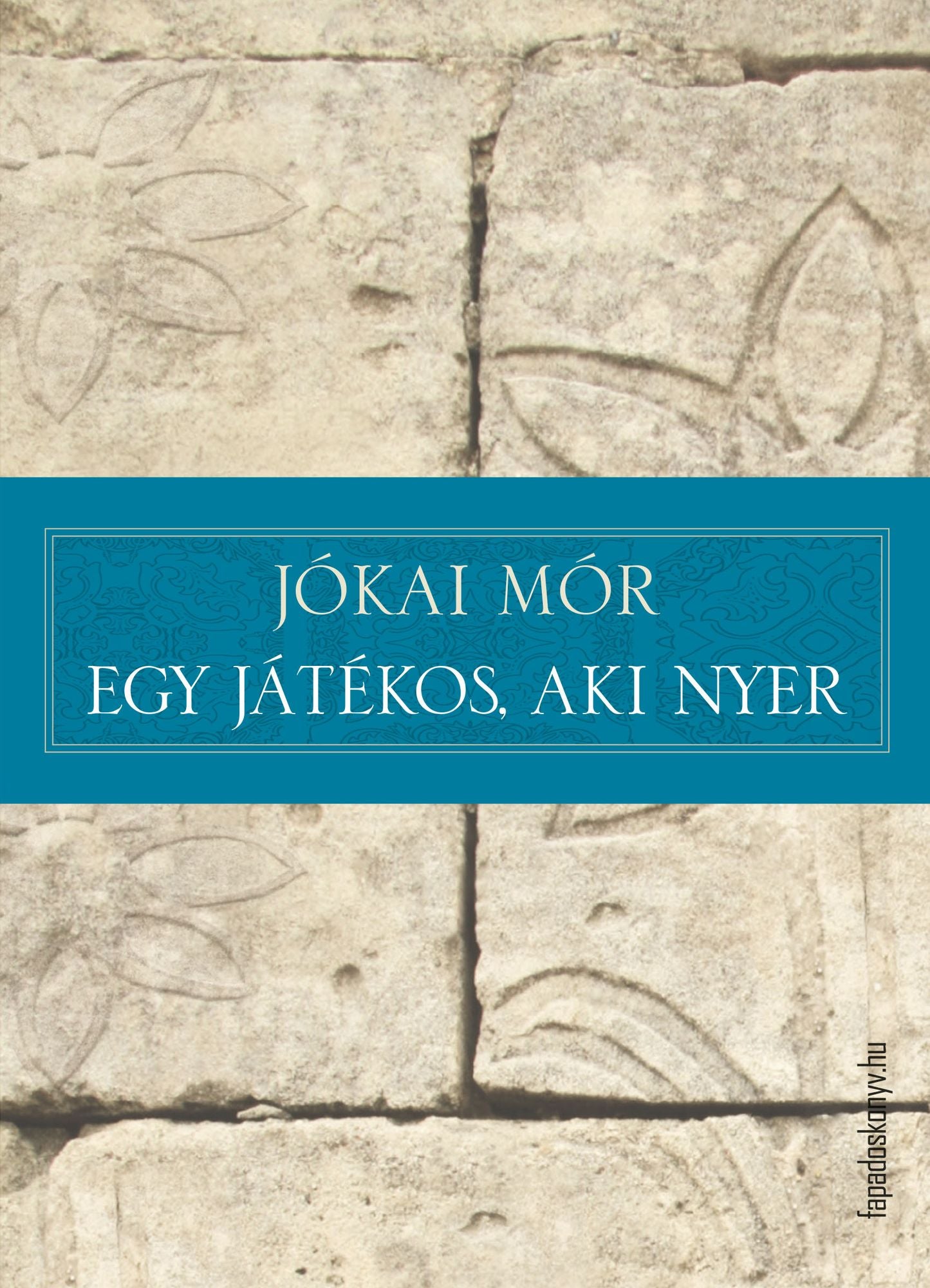 Egy játékos, aki nyer