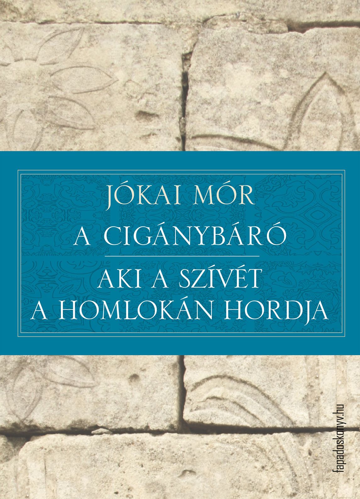 A cigánybáró - Aki a szívét a homlokán hordja