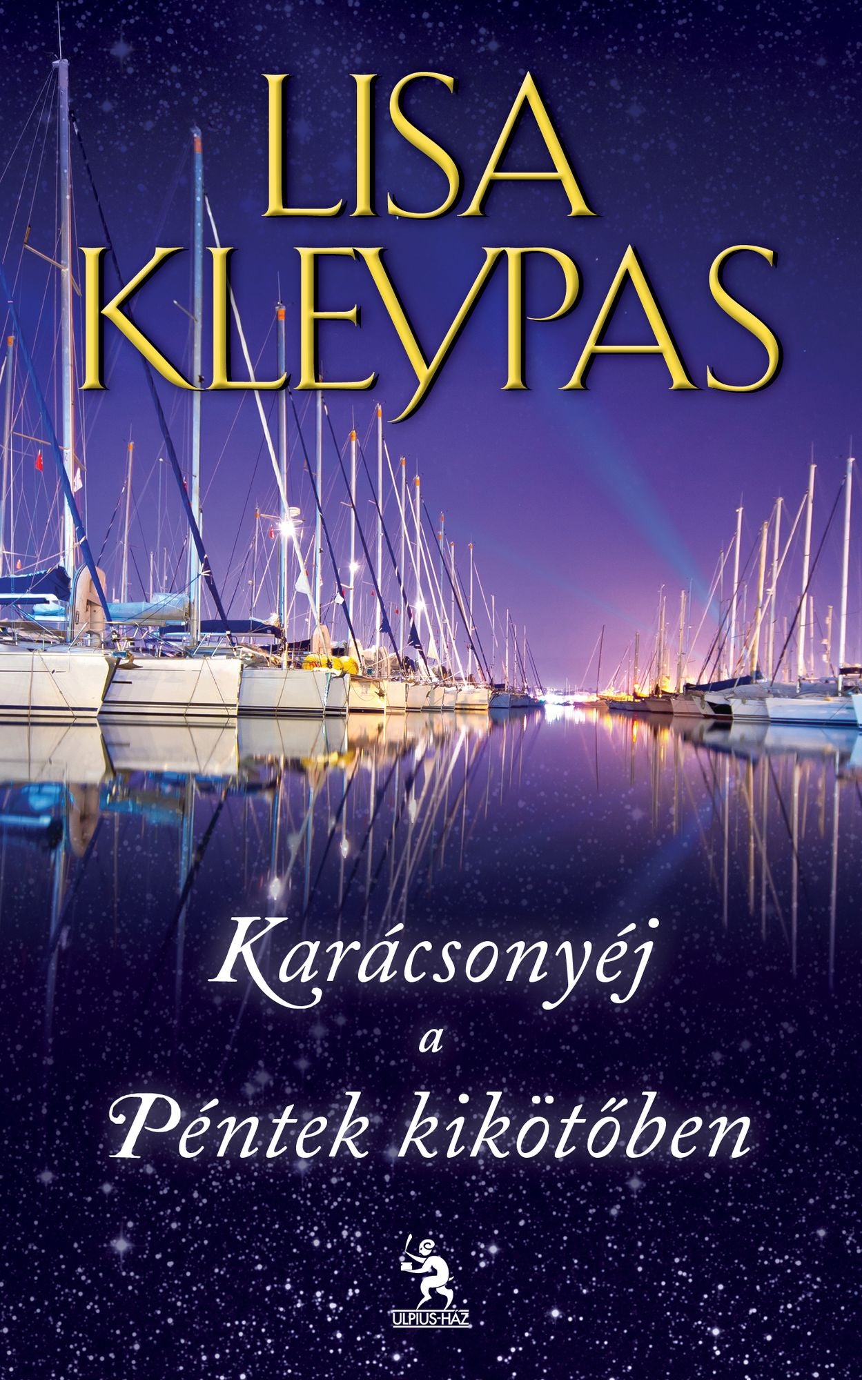 Karácsonyéj a Péntek kikötőben