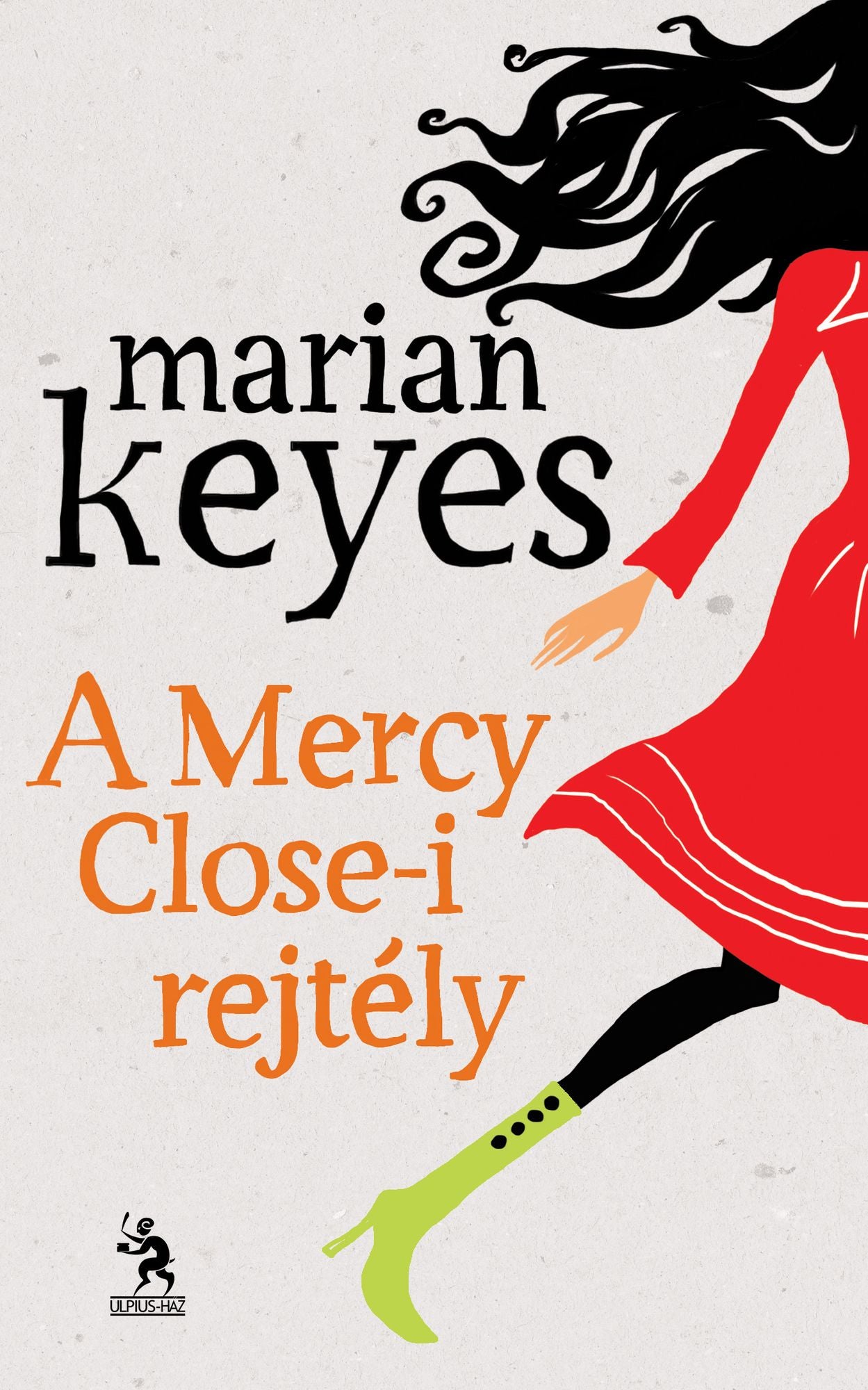 A Mercy Close-i rejtély