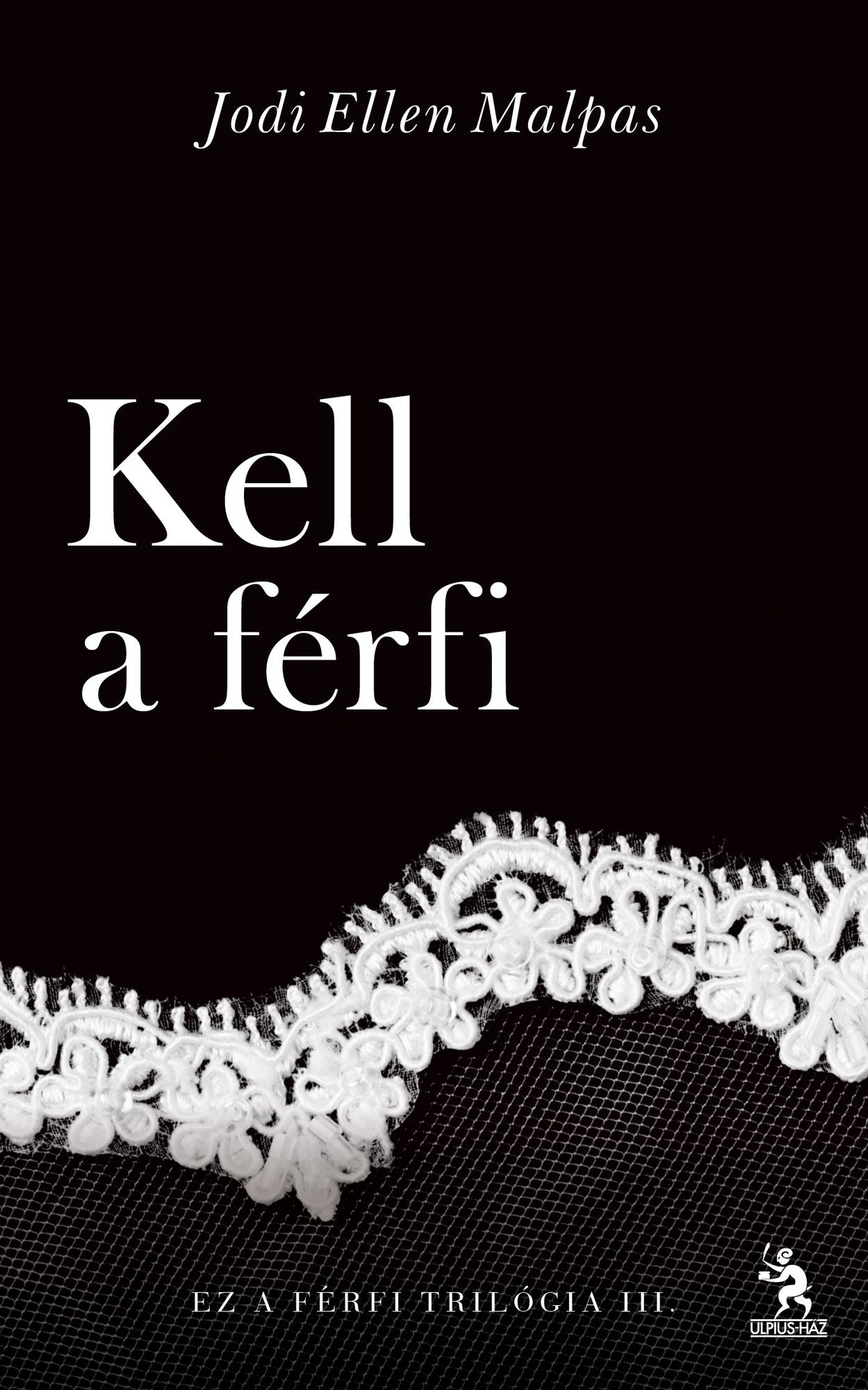 Kell a férfi