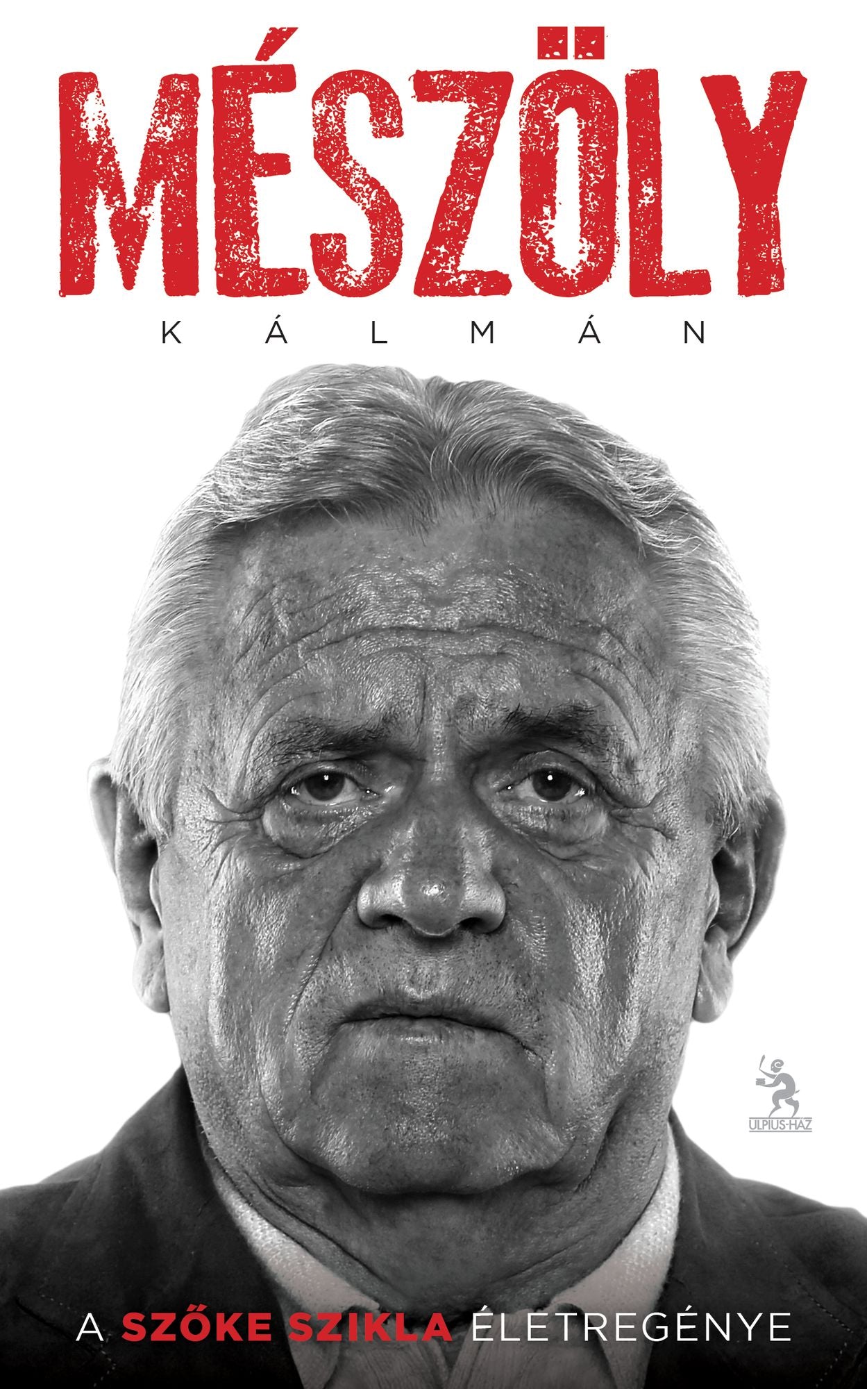 A Szőke Szikla életregénye