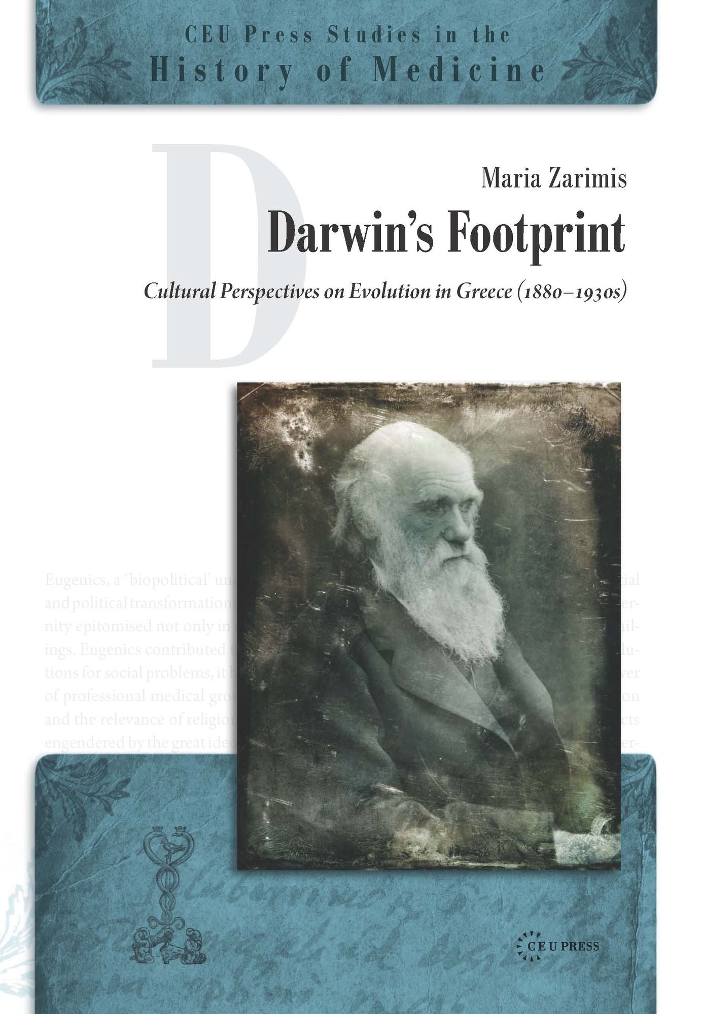 Darwin's Footprint: Cultural Perspectives on Evolution in Greece (1880-1930s)