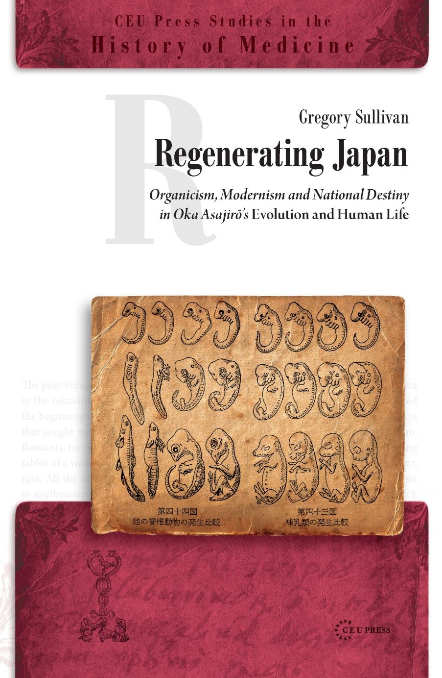Regenerating Japan: Organicism, Modernism and National Destiny in Oka Asajir?'s Evolution and Human Life