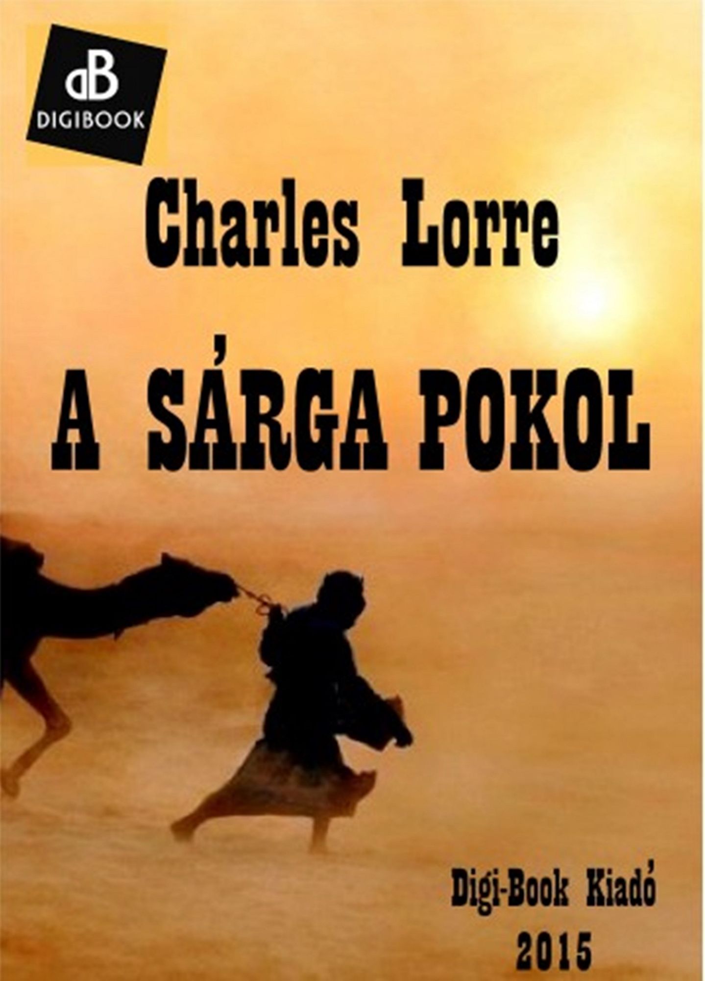 A sárga pokol