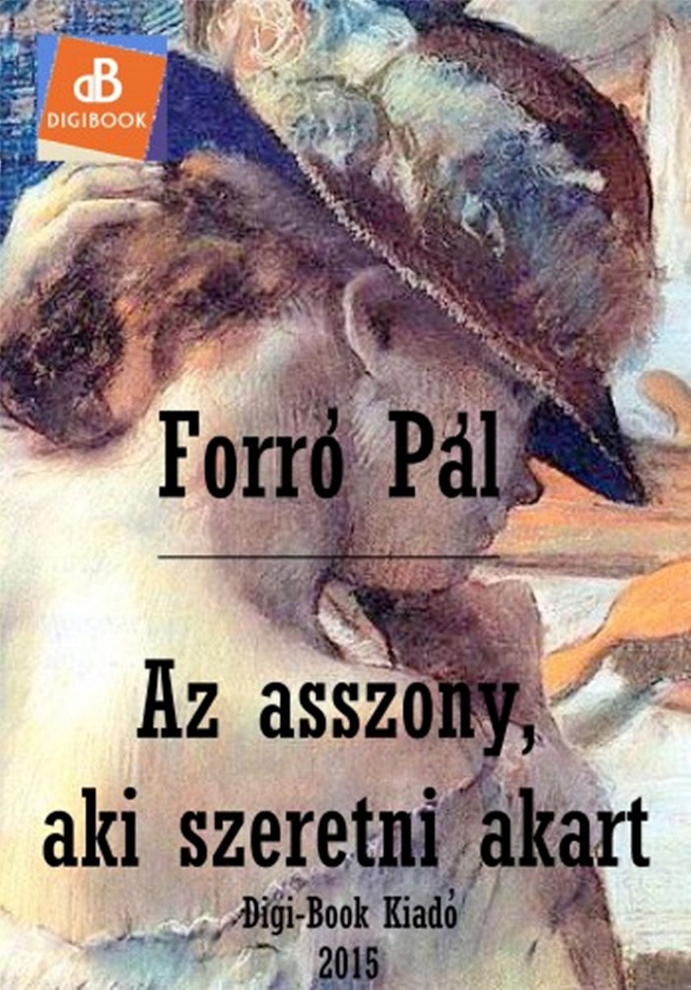 Az asszony, aki szeretni akart
