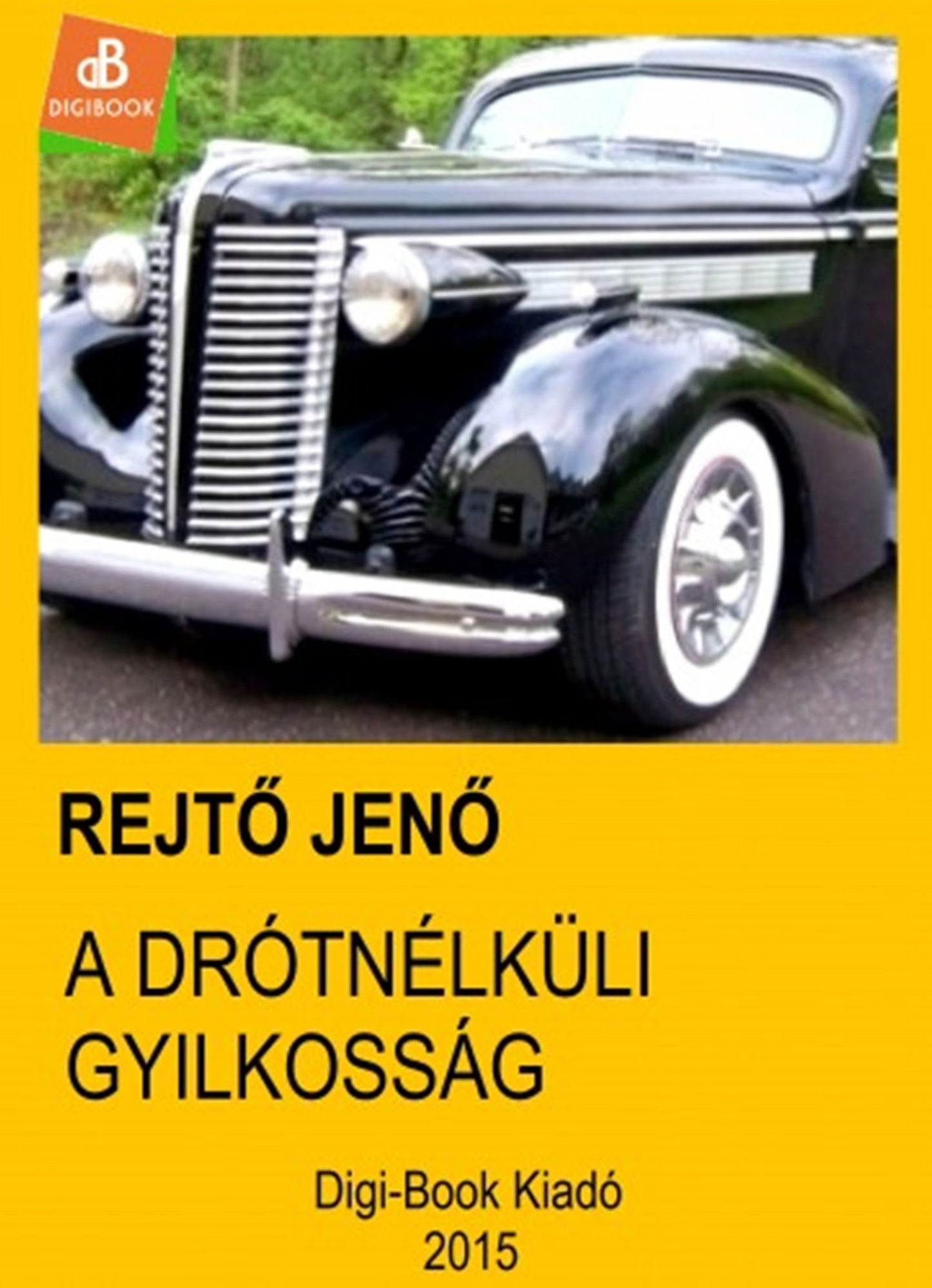 A drótnélküli gyilkosság