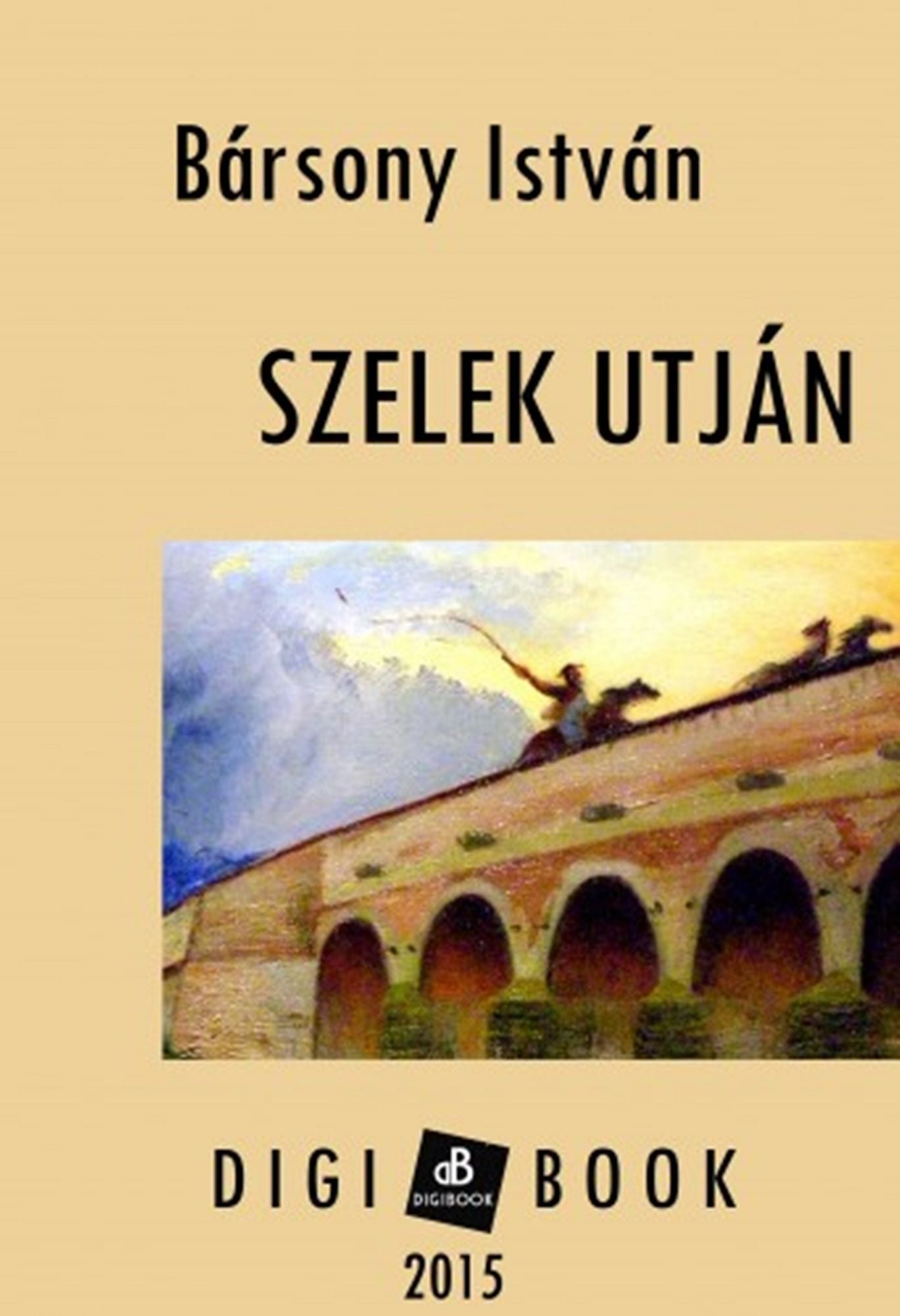 Szelek utján
