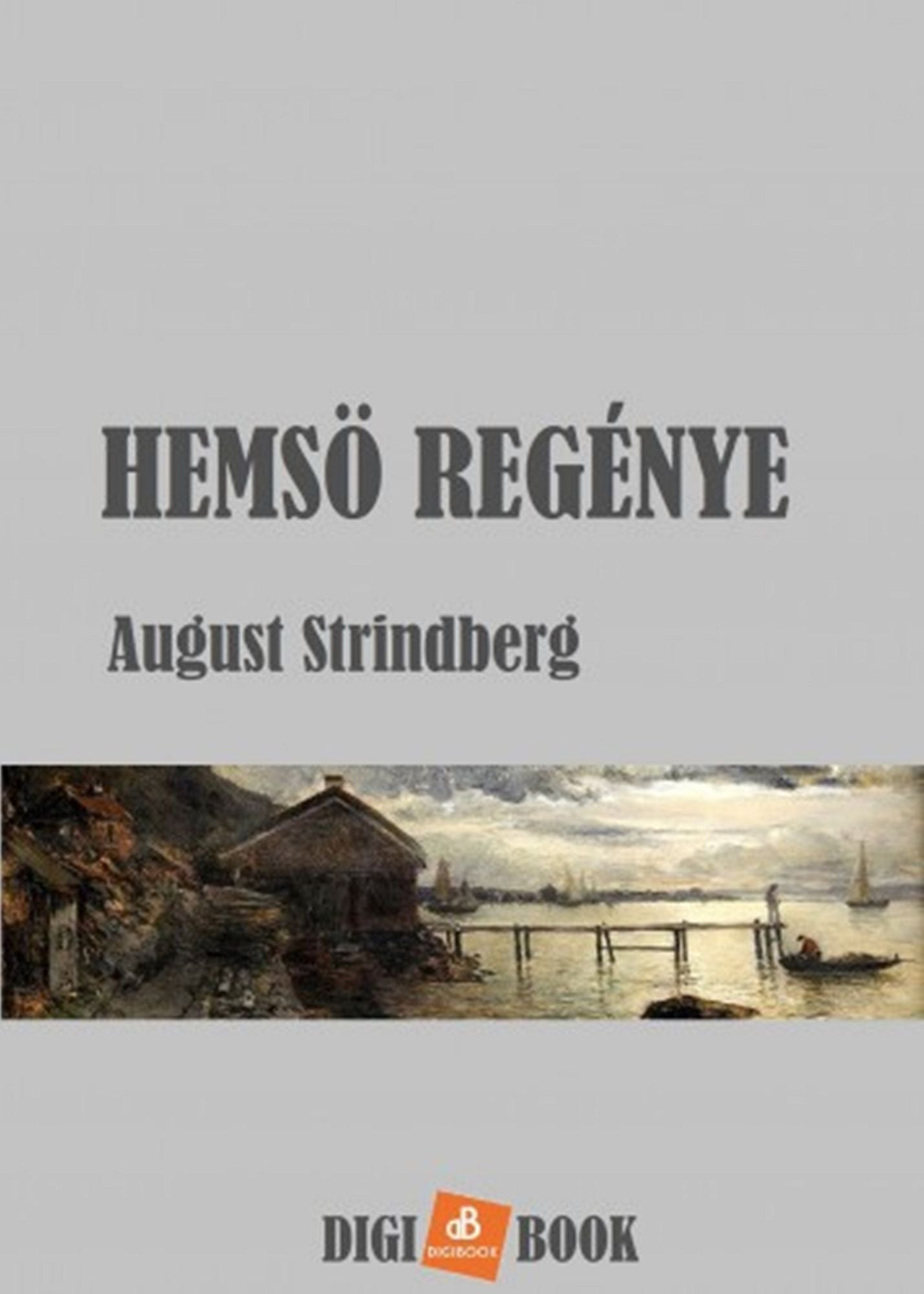Hemső regénye