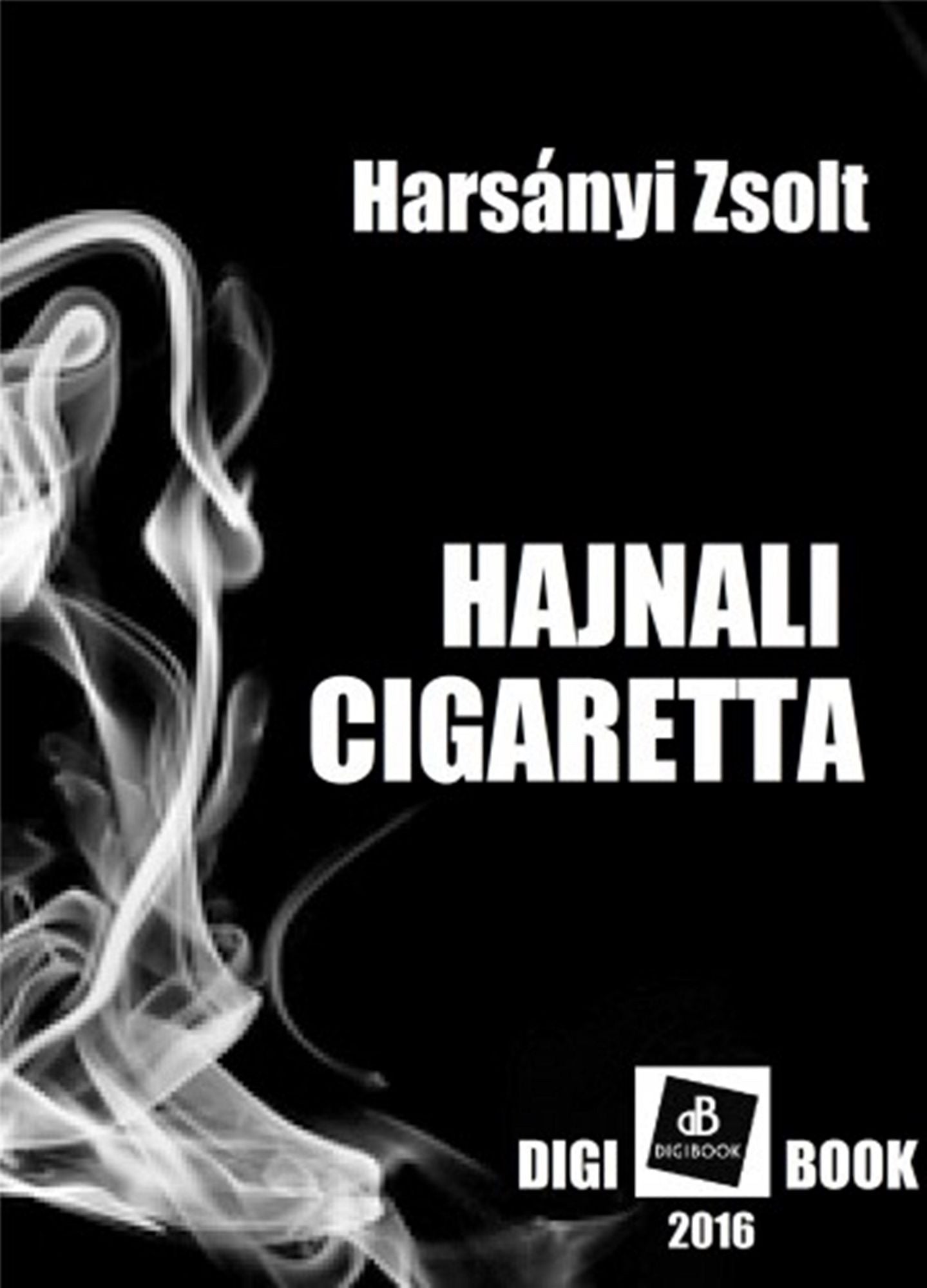 Hajnali cigaretta