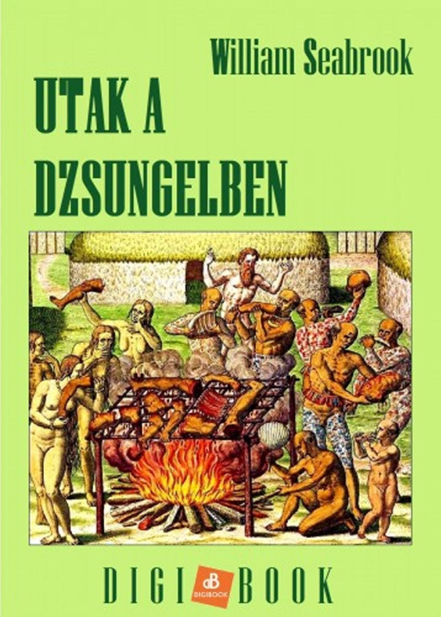 Utak a dzsungelben