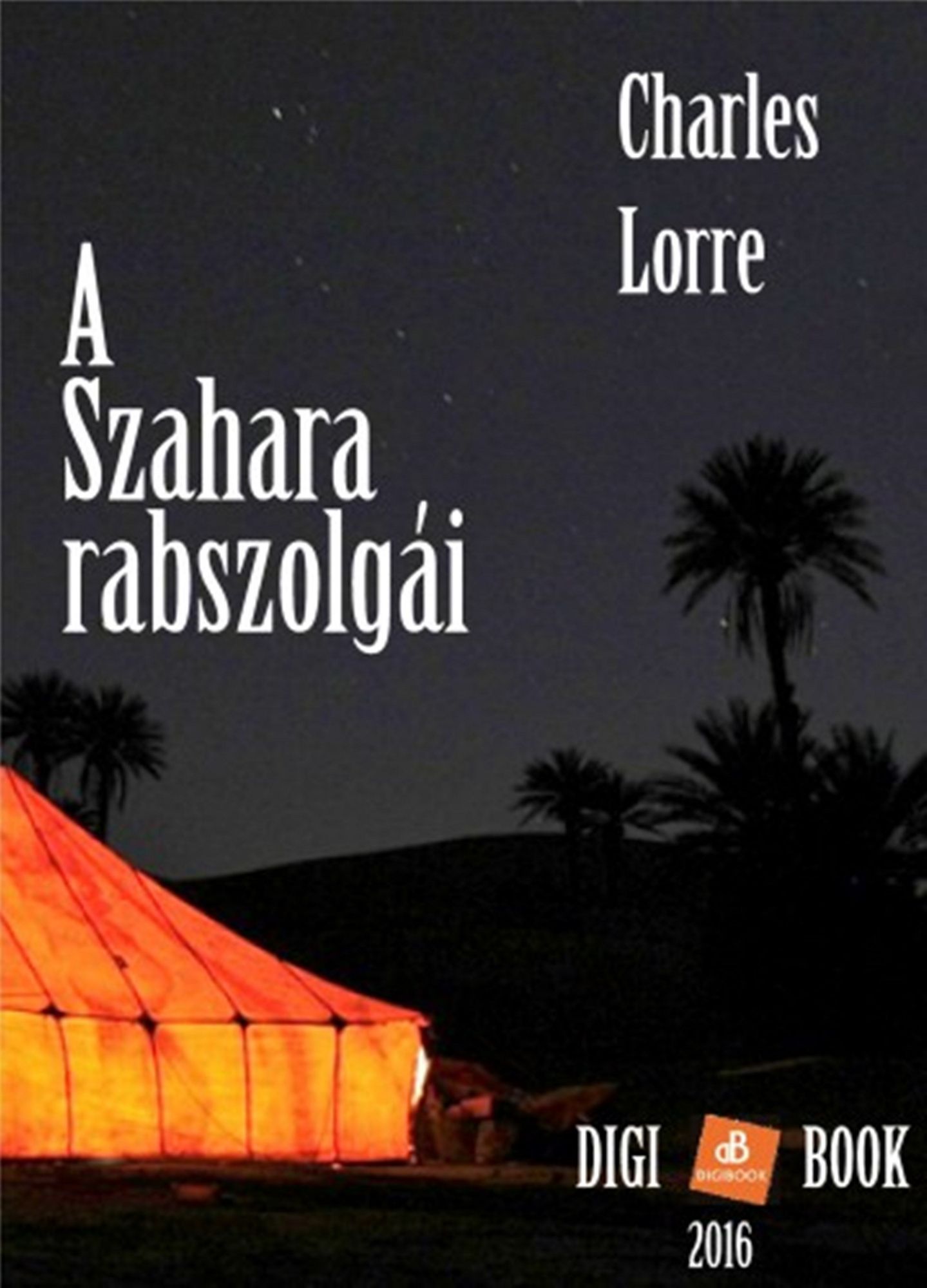 A Szahara rabszolgái