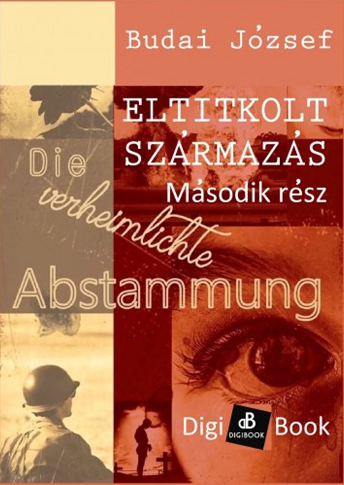 Eltitkolt származás: Második rész