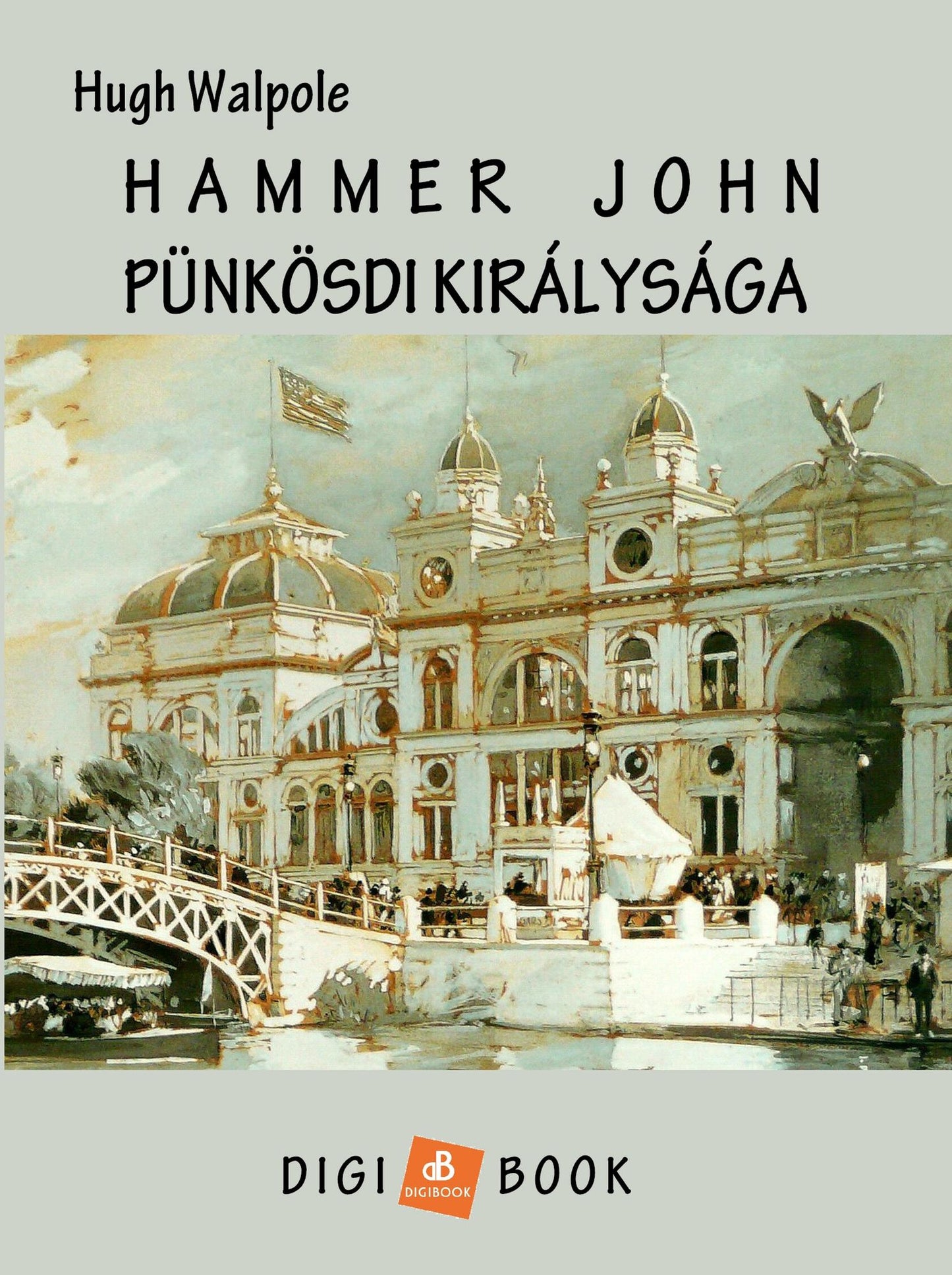 Harmer John pünkösdi királysága