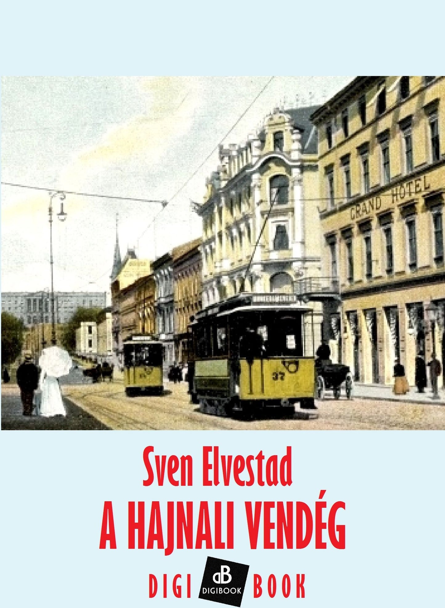 A hajnali vendég